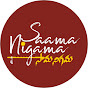 SaamaNigama