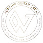 Worship Guitar Skills