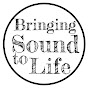 Bringing Sound To Life