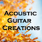 Acoustic Guitar Creations