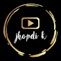 Jhopdi K